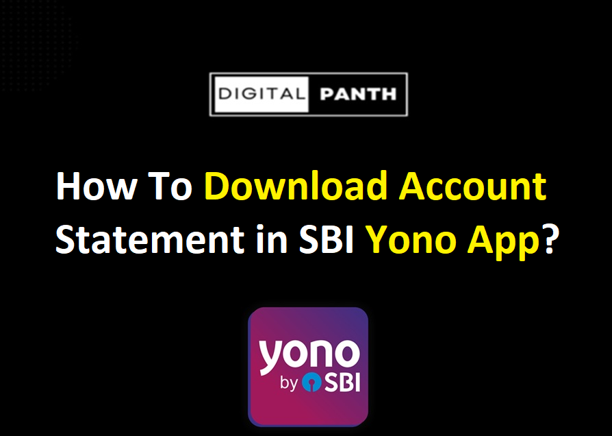 How To Download Account Statement in SBI Yono App?