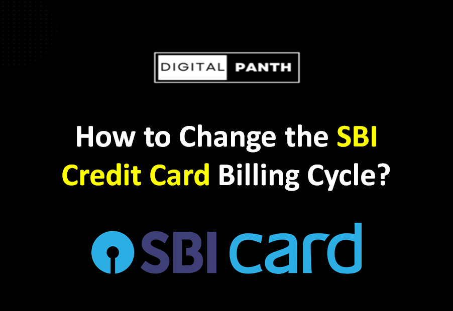 How to Change Billing Cycle of SBI Credit Card