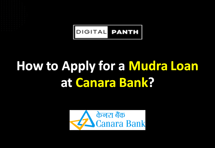 How to Apply for a Mudra Loan at Canara Bank?