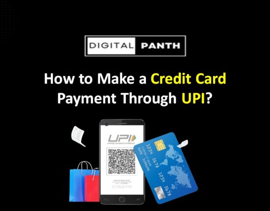 How to Make a Credit Card Payment Through UPI?