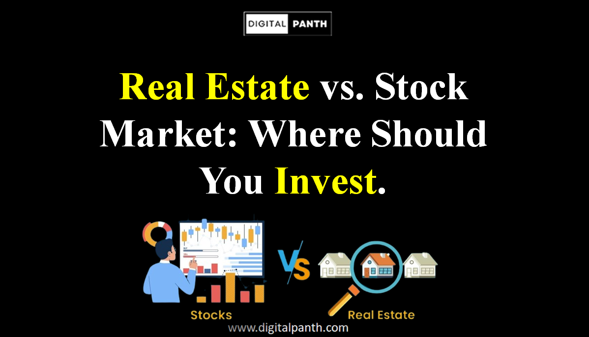Real Estate vs. Stock Market