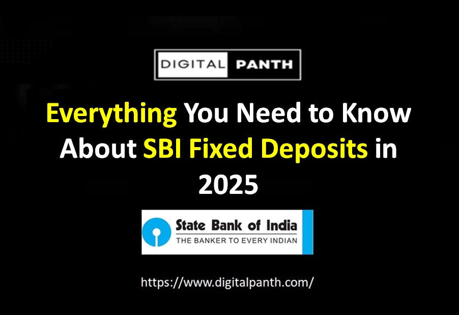 SBI Fixed Deposits in 2025